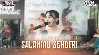 SALAHMU SENDIRI - CLARISA MELA | RNH Music