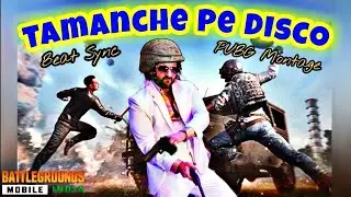 Tamanche Pe Disco | PUBG Mobile Beat Sync Montage | Bullet Raja | BGMI Montage