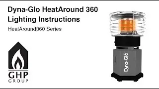 How to Light a Dyna-Glo HeatAround360 With a 1 lb Propane Tank