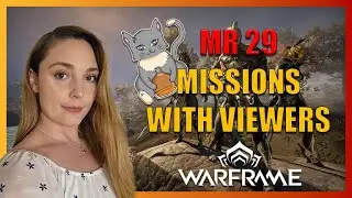 MR29 Warframe Missions with Viewers! - Multi Stream
