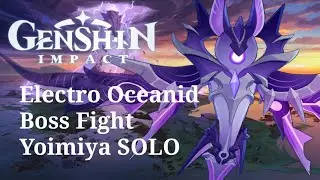 Genshin Impact - Electro Oceanid Boss Fight - Yoimiya SOLO