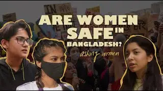Are Women in Bangladesh Safe?