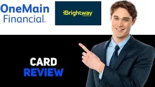OneMain Financial BrightWay Credit Card Review 2025