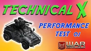 War Commander - Technical X : No Tech Performance Test - RUBY ON - test 01