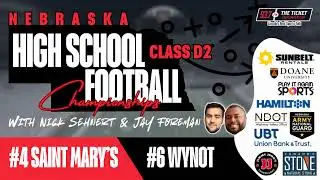 (REPLAY) 2025 NSAA Football Class D2 State Championship Game: St. Mary's (12-0) vs. Wynot (11-1)