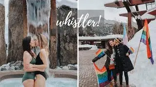 Whistler Pride! | Travel Vlog | Lesbian Couple