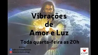 Vibra&ccedil;&otilde;es de Amor e Luz - Fabiola Neias -16/07/2025