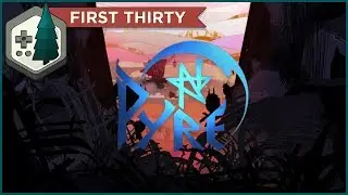 Pyre Gameplay - First 30 Minutes (No Commentary)