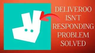 How To Solve Deliveroo App Isn't Responding Problem || Rsha26 Solutions