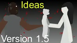 Granny Version 1.5 (Next Update Ideas) Stickman Animation