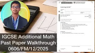 Examify IGCSE Add Math Paper 1 Walkthrough: 0606/12/FM/2025 (Updated)