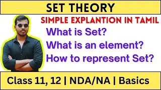 Lecture 1.1 What is Set? | Set ன என்னது? Simple Tamil Explanation | DK's MathShow 🔥