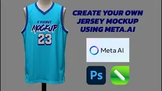 CREATE YOUR OWN JERSEY MOCKUP USING META AI