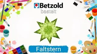 DIY - Faltstern | Betzold bastelt