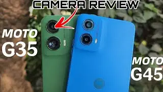 Moto G35 vs Moto G45 Camera Test ||  क्या जीत पाएगा G35