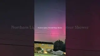 They're back, and this time they brought fireworks! Northern Lights during Perseids meteor shower!