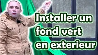 Installer, monter un fond vert en ext&eacute;rieur capter la lumi&egrave;re naturelle du soleil. bonne exposition.