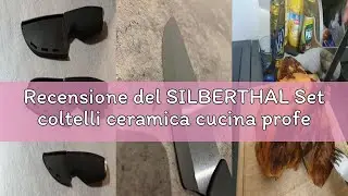 Recensione del SILBERTHAL Set coltelli ceramica cucina professionali - Con coprilama e manici ergono