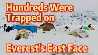 ​Hundreds Trapped by Blizzard on Everest&rsquo;s East Face