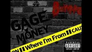 Gage Money - Where I'm From