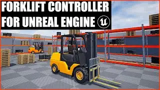 Unreal Marketplace | Forklift Controller for Unreal Engine - Teaser