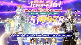 Zibai C0R1 & Illuga Crowned : 6.3 Abyss & Stygian Onslaught Dire Showcase | The Strongest Geo DPS