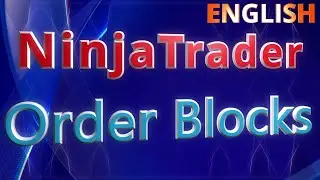 📈 Блоки ордеров SMC для NinjaTrader 8 | Снайперские входы + Институциональные зоны
