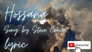Hossana, Steve Crown, #worshipsongs #christiansongs #youthministry #chrstiansongs #praiseandworship