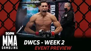 Dana White's Contender Series Week 2 Preview, Predictions, and Picks (Ep891)