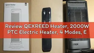 Review QEXREED Heater, 2000W PTC Electric Heater, 4 Modes, Energy Efficient Fan Heater with ECO Mode