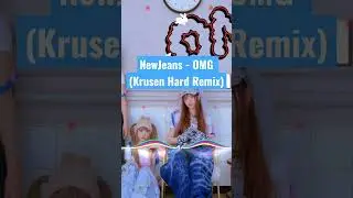 NewJeans - OMG (Krusen Hard Remix) #newjeans #newjeansomg #omg #djkrusen #krusen #edm #harddance