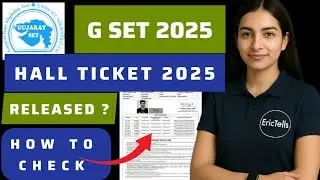 gset hall ticket 2025 | gujarat state eligibility test admit card 2025