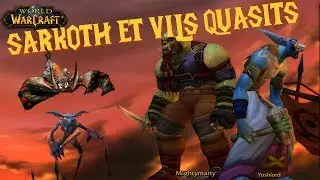 2 - Sarkoth et vils quasits : let's play WOW Classic RP duo( fran&ccedil;ais )
