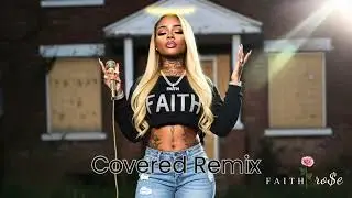 FAITH Ro$e &ndash; Covered (Remix) | Christian R&B Anthem of Protection & Favor