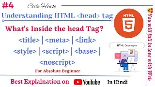 #4 Understanding head tag in HTML | What's Inside the head Tag ? | Complete HTML tutorial in Hindi