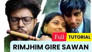 Rimjhim Gire Sawan | Komplettes Lied | Einfaches Fl&ouml;ten-Tutorial | Anurag