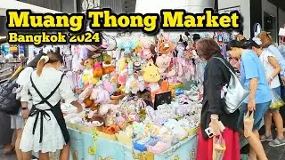 Walking Tour​ Muang Thong&nbsp;Market​ ตลาดนัดเมืองทองธานี Update​ 30/06/24