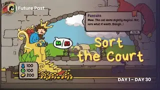 Day 1 to 30 - I'm the King ft. Sort the Court