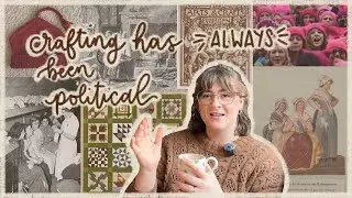 Is Knitting Political? A historical overview of crafting and activism ✨