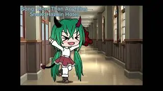More Than Anything | Hazbin Hotel | GLMV | KellyPlayz