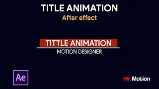 Title animation in after effect tutorial | Lower third animation tutorial | After effect
