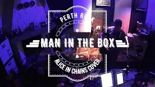 PERTH ROCK - Man in the box (Alice in Chains Cover)