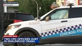 2 Chicago police officers, 2 young kids, driver injured in crash in Englewood, sources say