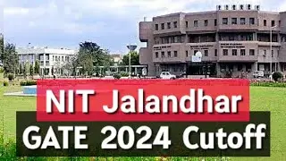 NIT Jalandhar MTech 2024 CCMT GATE Cutoff Scores | All Branches All Categories | Previous Year