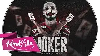Gerson - Joker ● Funk do Coringa (Beat do Koringa)