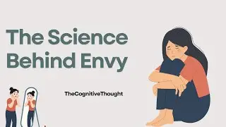 The Science Behind Envy