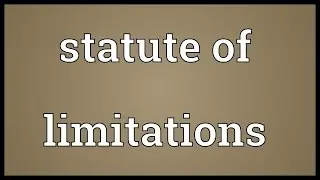 Statute of limitations Meaning