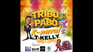 T-Kelly  kanaval 2026  Trib&ograve;Pab&ocirc;