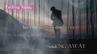 FADING AWAY  ⏩
