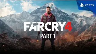 Welcome To Kyrat | Far Cry 4 Gameplay #1